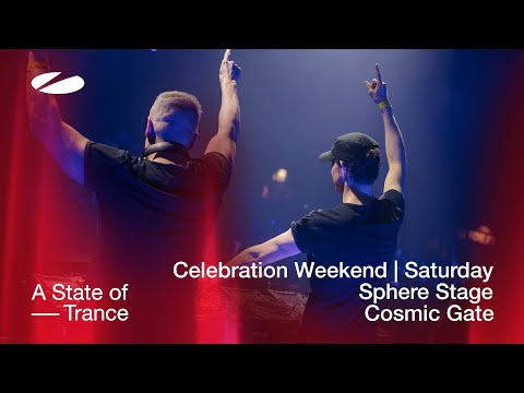 Cosmic Gate live at A State of Trance – Celebration Weekend (Saturday | Sphere Stage)