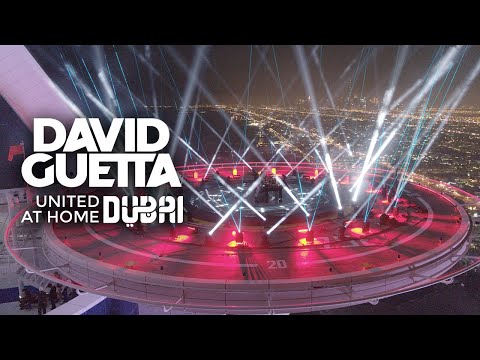 David Guetta | United at Home – Dubai Edition