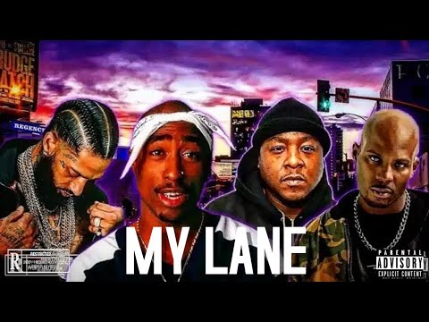 DMX Ft Jadakiss, 2Pac & Nipsey Hussle – My Lane (Westside Ent & RazingThaCratez Mix)