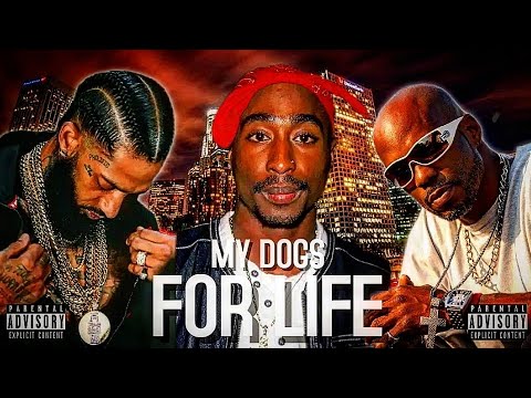 Dmx Ft Nipsey Hussle & 2pac – Dogs For Life (@WestsideEntertainment Remix)