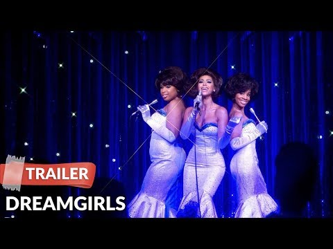 Dreamgirls 2006 Trailer HD | Beyonce Knowles | Jamie Foxx | Eddie Murphy
