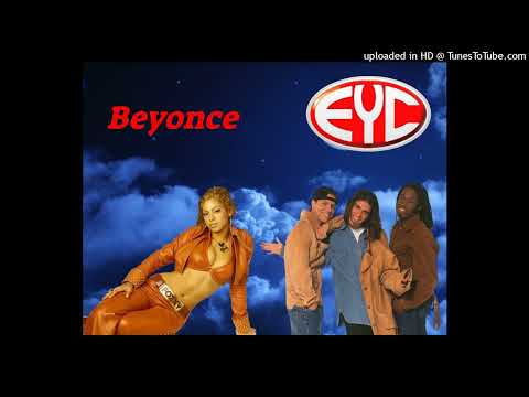 E.Y.C. Ft Beyonce Knowles – This Thing Called Love