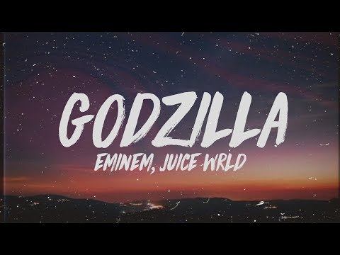 Eminem – Godzilla (Lyrics) ft. Juice WRLD