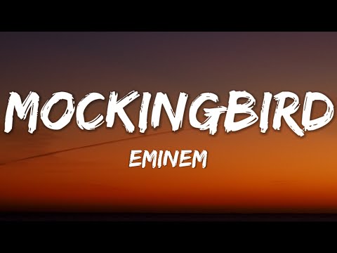 Eminem – Mockingbird (Lyrics)