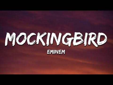Eminem – Mockingbird (Lyrics)