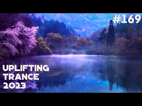 🔊 Uplifting Trance 2023 Mix 🔹 June 🔹 Episode #169