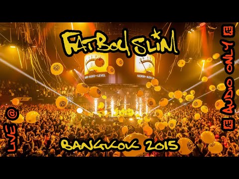 Fatboy Slim | Live in Bangkok, Thailand (March 2015) -TEMP-