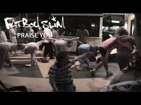 Fatboy Slim – Praise You [Official Video]