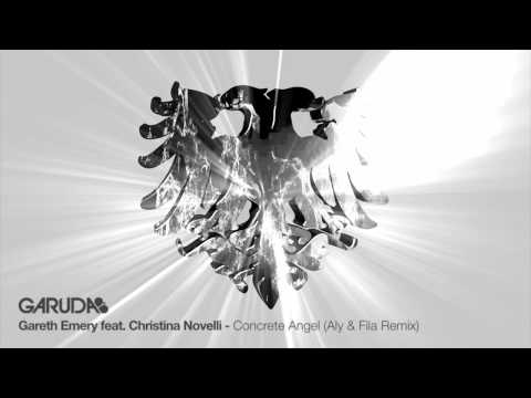 Gareth Emery feat. Christina Novelli – Concrete Angel (Aly & Fila Remix) [Garuda]