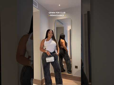 GRWM FOR CLUB RENAISSANCE IN LONDON ✨  #grwm #grwmoutfit #london #beyonce
