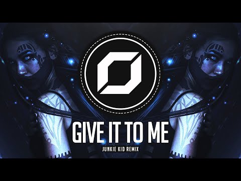 HARD-PSY ◉ Timbaland – Give It To Me (Junkie Kid Remix) ft. Nelly Furtado, Justin Timberlake