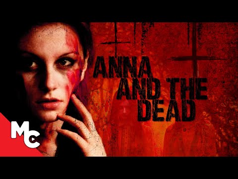 Anna and the Dead | Full Movie | Psychological Thriller | Mhairi Calvey