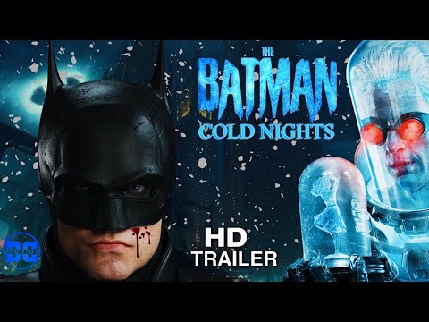 The BATMAN: PART II “Cold Nights” – Trailer | Robert Pattinson