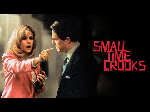 Small Time Crooks (2000) | Full Movie | Hugh Grant | Tracey Ullman | Jon Lovitz | Michael Rapaport