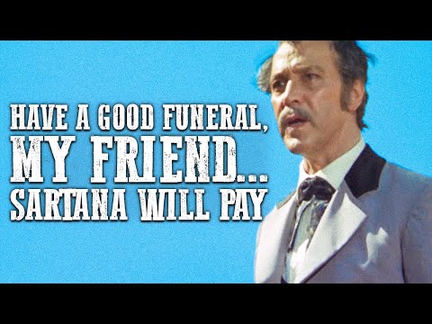 Have a Good Funeral, My Friend… Sartana Will Pay | SPAGHETTI WESTERN | Cowboy Movie