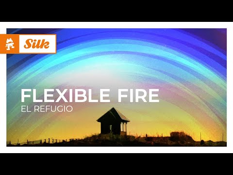 Flexible Fire – El Refugio [Monstercat Release]