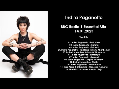 Indira Paganotto (Spain) @ BBC Radio 1 Essential Mix 14.01.2023