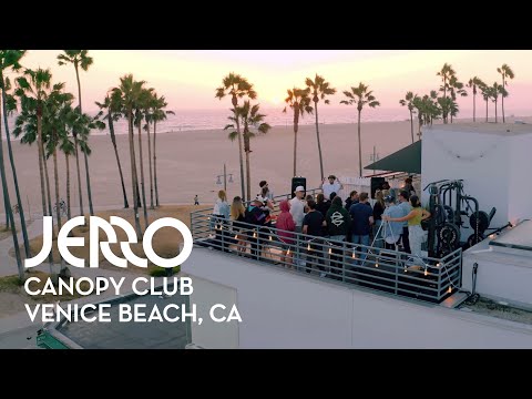 Jerro – Canopy Club DJ Set – Venice Beach, CA