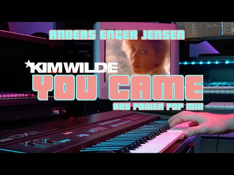 Kim Wilde – You Came [80s Power Pop Mix]