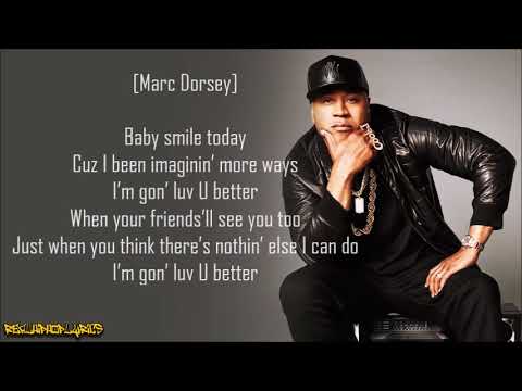 LL Cool J – Luv U Better (Lyrics)