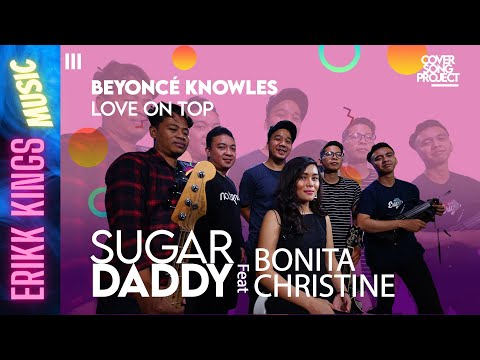 Love On Top – Beyoncé Knowles | Sugar Daddy ft Bonita – ERIKK KINGS MUSIC