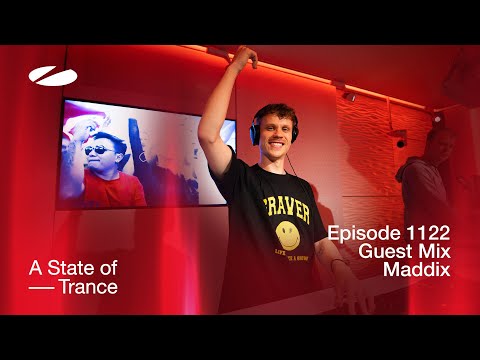 Maddix – A State of Trance Episode 1122 Guest Mix