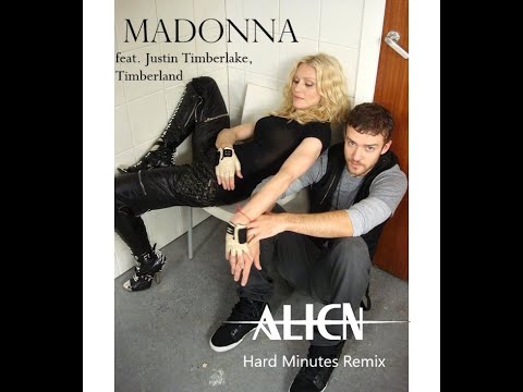 Madonna   4 Minutes feat  Timberlake & Timberland Alien Villamil Hard Minutes Remix