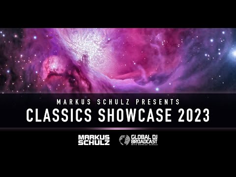 Markus Schulz – Global DJ Broadcast Classics Showcase 2023 (2 Hour Trance Classics Mix)