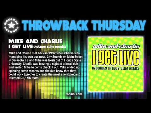 Mike And Charlie – I Get Live (Fatboy Slim Remix) (2001)  RADIKAL THROWBACK THURSDAY