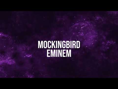 MOCKINGBIRD – [@eminem] #music ##lyrics #eminem #mockingbird