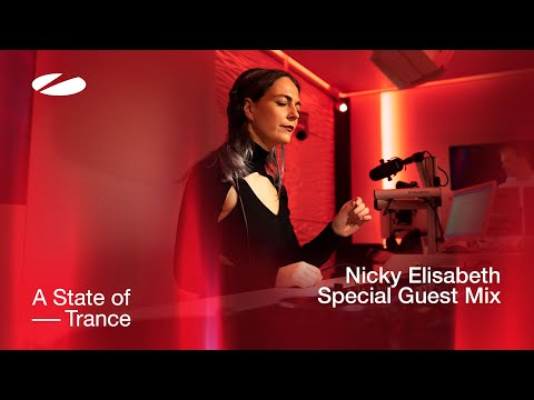 Nicky Elisabeth – A State of Trance Special Guest Mix
