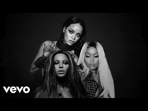 Rihanna, Beyoncé, Nicki Minaj – Put It Out (Explicit) [Mashup]