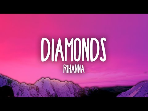 Rihanna – Diamonds