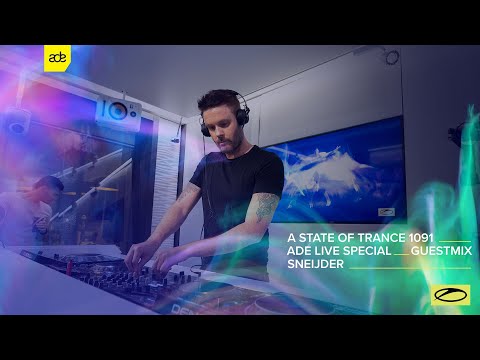 Sneijder – A State Of Trance Episode 1091 (ADE Special) Guest Mix