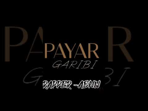 SONG – payar(garibi) BY ABHIJEET #emiwaybantai #mcstan #divine #eminem #music #rapper
