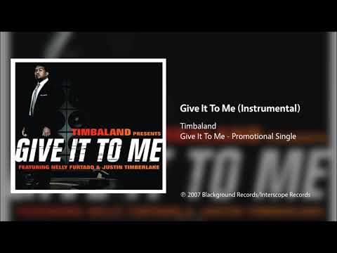 Timbaland – Give It To Me (Instrumental)
