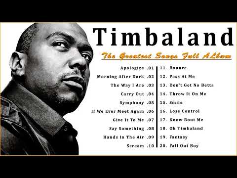 Timbaland  Greatest Hits Full Album – The Best of  Timbaland   2022