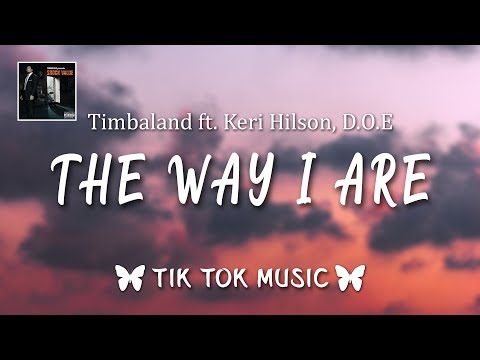 Timbaland – The Way I Are (TikTok Remix)(memestingz) it's alright now, you ain't gotta flaunt for me