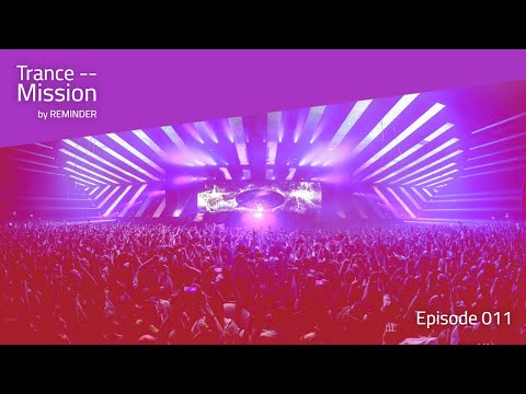 Trance — Mission Episode 011 by Reminder