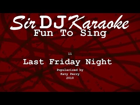 11 Last Friday Night popularized by Katy Perry   h