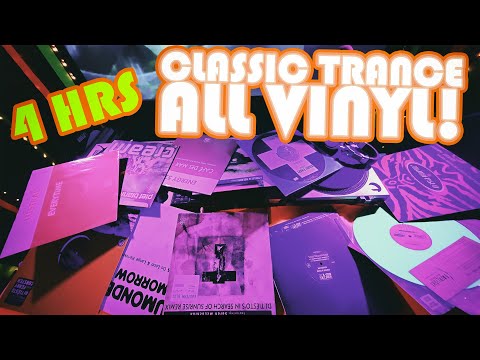 4 Hrs Classic TRANCE Vinyl  – you're in for a ride!