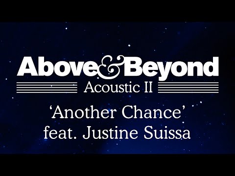 Above & Beyond pres. OceanLab – 'Another Chance' (Acoustic II)