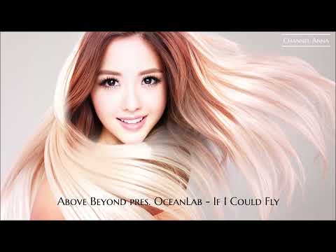 Above & Beyond pres. OceanLab – If I Could Fly