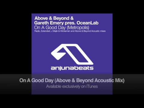 Above & Beyond pres. OceanLab "On A Good Day (Above & Beyond Acoustic Mix)"