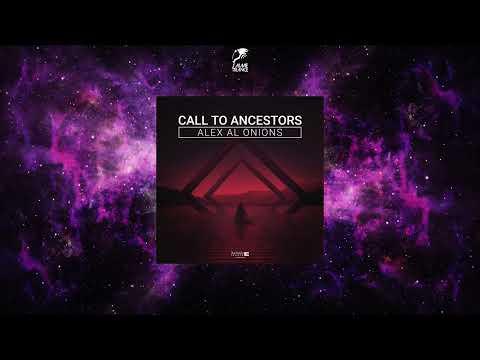 Alex Al Onions – Call To Ancestors (Classic Trance Mix) [XCLUSIVE TRANCE]