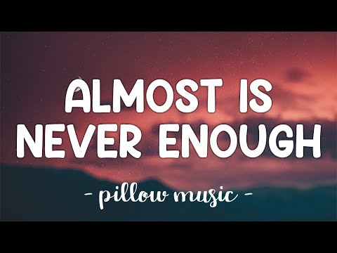 Almost Is Never Enough – Ariana Grande With Nathan Sykes (Lyrics) 🎵