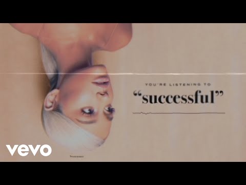 Ariana Grande – successful (Audio)