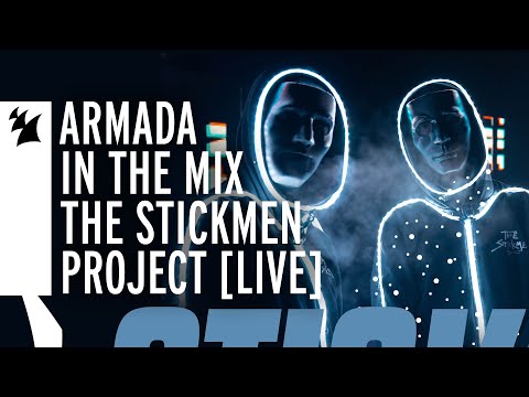 Armada In The Mix: The Stickmen Project [Live]