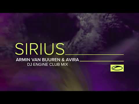 Armin van Buuren & AVIRA –  Sirius (Dj Engine Club Mix) @arminvanbuuren  @armadamusictv