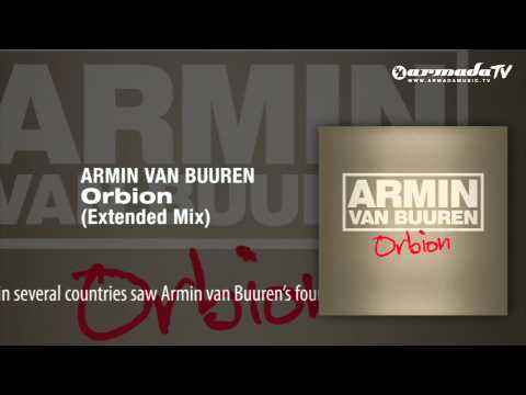 Armin van Buuren – Orbion (Extended Mix)